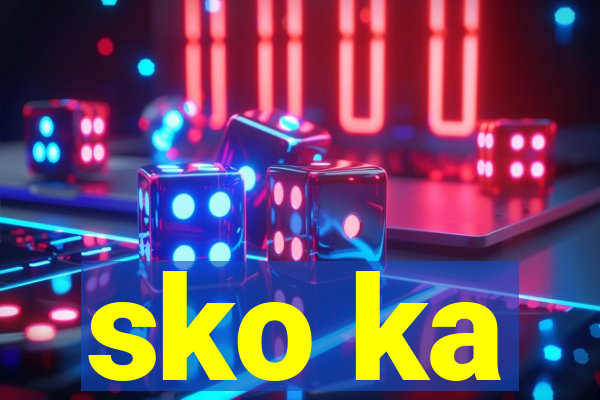 sko ka
